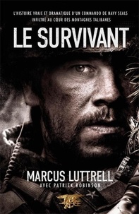 Marcus Luttrell - Le survivant.