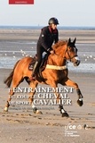 Patrick Galloux et Guy Bessat - L'entraînement du couple cheval de sport/cavalier - Exemple en concours complet.