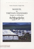 Nicolas Tournadre et Sangda Dorje - Manuel de tibétain standard - Langue et civilisation. 1 CD audio