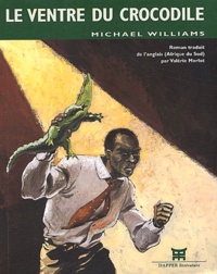 Michael Williams - Le ventre du crocodile.