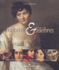 Patrice Béghain - Inconnus & Célèbres - Regards sur 30 portraits du Musée des Beaux-Arts de Lyon.