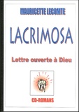 Mauricette Lecomte - Lacrimosa - Lettre ouverte à Dieu.