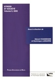 Gérard Chasseigne et Dominique Lassarre - Stress et société - Volume 2.