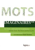 Daniel Thomières - Imaginaires N° 18 : Les mots : entre pouvoir et puissance.