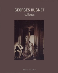 Timothy Baum et François Buot - Georges Hugnet - Collages.