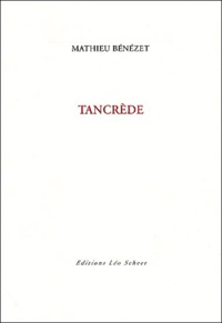 Mathieu Bénézet - Tancrède.