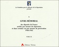  Fondation Mémoire Déportation - Livre-Mémorial des déportés de France arrêtés par mesure de répression et dans certains cas par mesure de persécution 1940-1945 - 4 volumes.