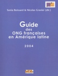 Sonia Boissard et Nicolas Gravier - Guide des ONG françaises en Amérique latine.