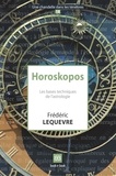 Frédéric Lequèvre - Horoskopos - Les bases techniques de l'astrologie.