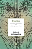 Richard Monvoisin - Quantox - Mésusages idéologiques de la mécanique quantique.
