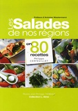 Philippe Cerfeuillet - Les Salades de nos régions - En 80 recettes.