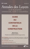 Michel Zavaro - Annales des loyers et de la propriété commerciale, rurale et immobilière N° 11/2008 : Guide du contentieux de la construction.