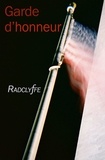  Radclyffe - Honneur Tome 4 : Garde d'honneur.