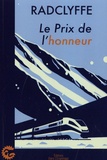  Radclyffe - Honneur Tome 10 : Le Prix de l'honneur.