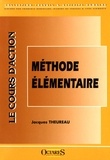 Jacques Theureau - Le cours d'action : méthode élémentaire.
