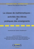 Fabrice Vandebrouck - La classe de mathématiques : activités des élèves et pratiques des enseignants.
