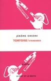 Jérôme Orsoni - Tortoise - Standards.
