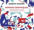 Joseph Ghosn - Romans graphiques - 101 propositions de lectures des années soixante à deux mille.