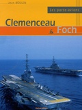 Jean Moulin - Les porte-avions Clemenceau et Foch.
