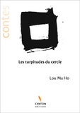  Lou Ma Ho - Les turpitudes du cercle.
