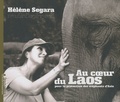 Hélène Ségara - Au coeur du Laos - Pour la protection des éléphants d'Asie.