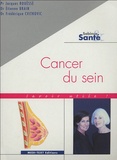 Jacques Rouëssé et Etienne Brain - Cancer du sein.