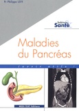 Philippe Lévy - Maladies du Pancréas.