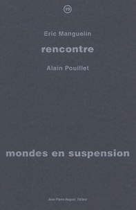 Eric Manguelin - Mondes en suspension.