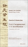 Zhi Zhong Wang - Traité d'acupuncture et de moxibustion - L'entretien de la vie.
