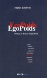Michel Lefebvre-Peña - EcoPoids EgoPoids.