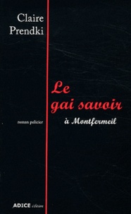Claire Prendki - Le gai savoir - A Montfermeil.