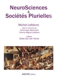Michel Lefebvre - NeuroSciences & Sociétés Plurielles.