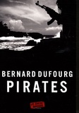 Bernard Dufourg - Pirates.