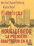 Michel Houellebecq et Alain Dual - Plateforme.