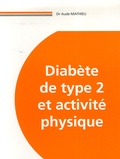 Aude Mathieu - Diabète de type 2 et activité physique.