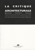 Agnès Deboulet et Rainier Hoddé - La critique architecturale - Questions - Frontières - Desseins.