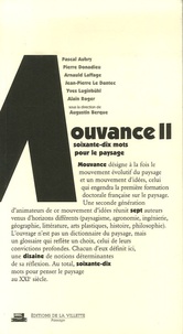 Augustin-Eugène Berque - Mouvance - Tome 2, Du jardin au territoire - Soixante-dix mots pour le paysage.