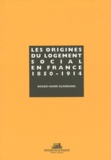 Roger-Henri Guerrand - Origines du logement social en France. 1.