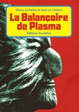 Pierre La Police - La balançoire de plasma.