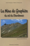 Raymond Lestournelle - La mine de Graphite du col du Chardonnet.