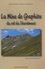 Raymond Lestournelle - La mine de Graphite du col du Chardonnet.