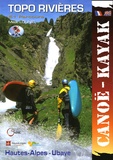 Malik Lounis - Hautes-Alpes Ubaye - 51 Parcours canoë-kayak.