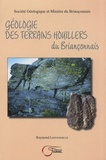 Raymond Lestournelle - Géologie des terrains houillers du Briançonnais.