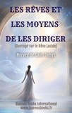  Hervey de Saint-Denys - Les rêves et les moyens de les diriger - Observations pratiques.