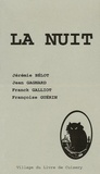 Jérémie Bélot et Jean Gagnard - La nuit.