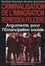 Daniel Giraud et Maurice Rajsfus - Criminalisation de l'immigration, répression policière - Arguments pour l'émancipation sociale.