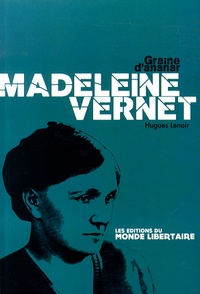 Hugues Lenoir - Madeleine Vernet et l'Avenir social.