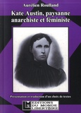 Aurélien Roulland - Kate Austin, paysanne anarchiste et féministe.