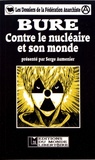 Serge Aumenier - Bure - Contre le nucléaire et son monde.