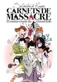 Shintaro Kago - Carnets de massacre  : 13 contes cruels du Grand Edo.